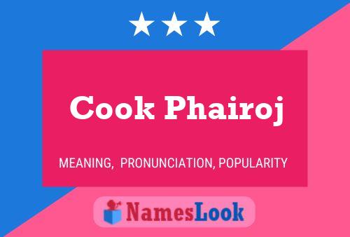 Póster del nombre Cook Phairoj