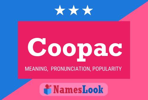 Póster del nombre Coopac