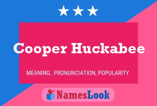 Póster del nombre Cooper Huckabee