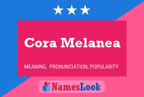 Póster del nombre Cora Melanea