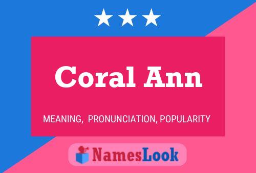 Póster del nombre Coral Ann