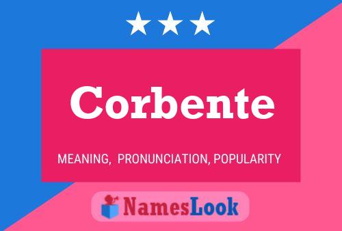 Póster del nombre Corbente