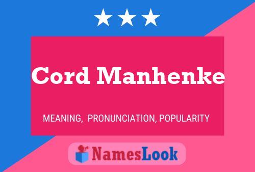 Póster del nombre Cord Manhenke