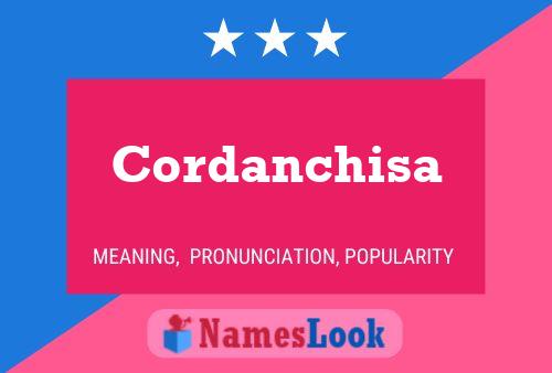 Póster del nombre Cordanchisa