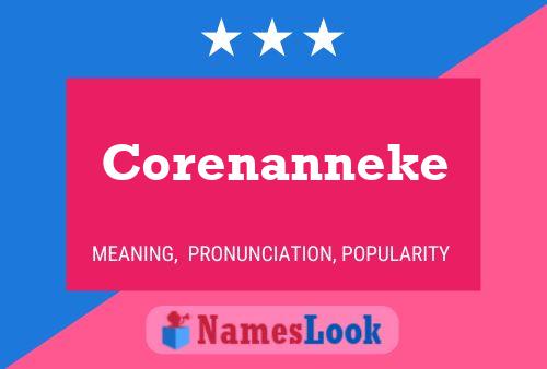 Póster del nombre Corenanneke