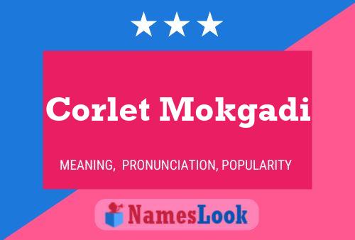 Póster del nombre Corlet Mokgadi