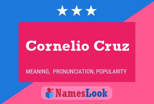 Póster del nombre Cornelio Cruz