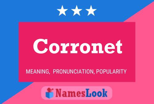 Póster del nombre Corronet