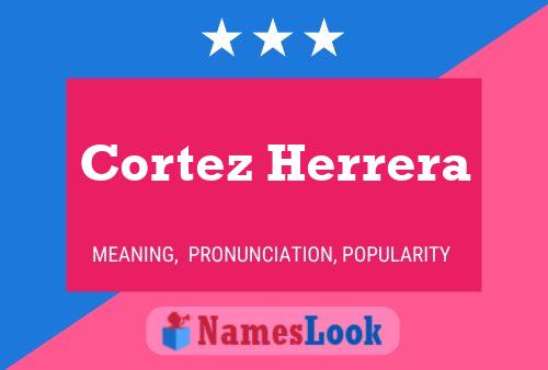 Póster del nombre Cortez Herrera