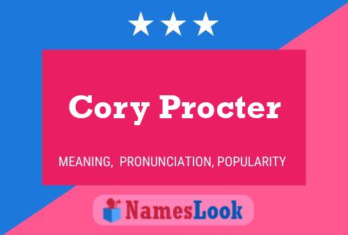 Póster del nombre Cory Procter