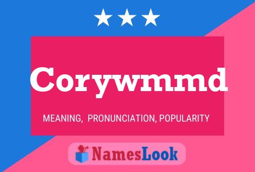 Póster del nombre Corywmmd