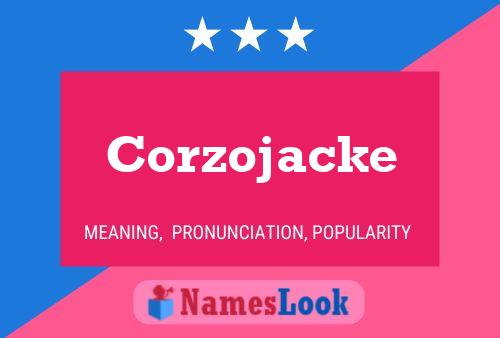 Póster del nombre Corzojacke