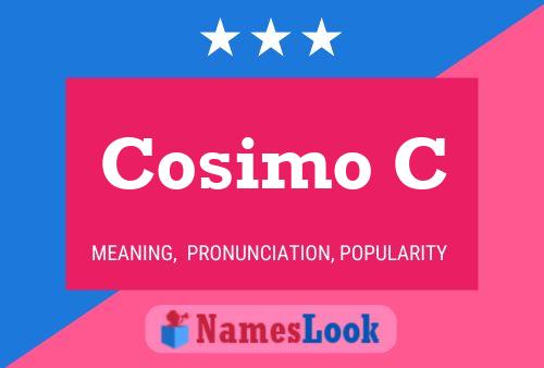 Póster del nombre Cosimo C