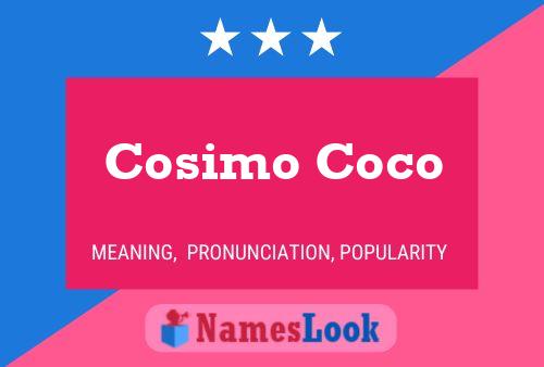 Póster del nombre Cosimo Coco