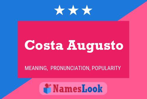 Póster del nombre Costa Augusto