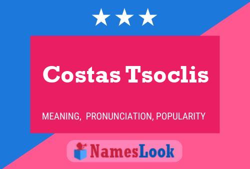 Póster del nombre Costas Tsoclis