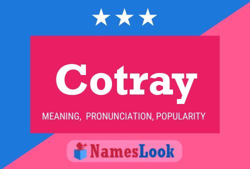 Póster del nombre Cotray