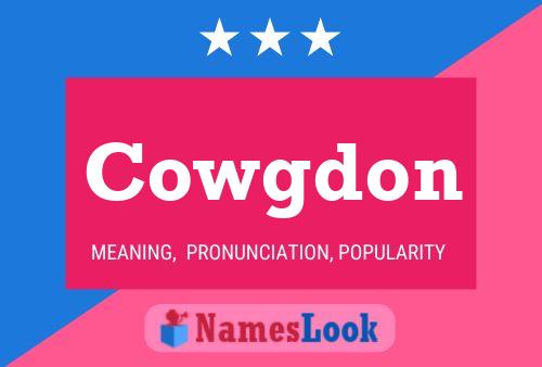 Póster del nombre Cowgdon