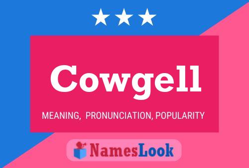 Póster del nombre Cowgell