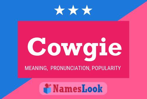 Póster del nombre Cowgie