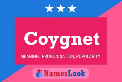 Póster del nombre Coygnet