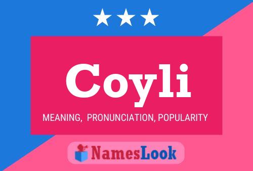 Póster del nombre Coyli