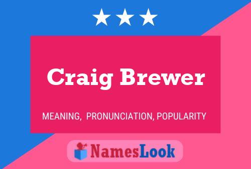 Póster del nombre Craig Brewer