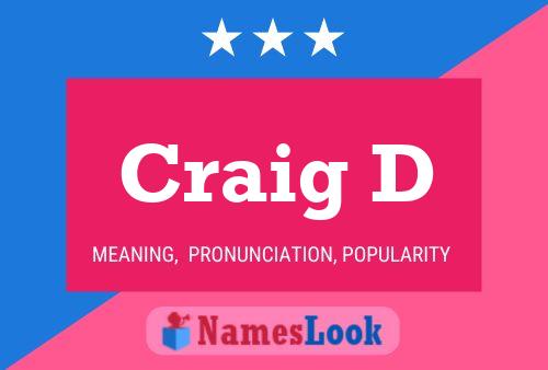 Póster del nombre Craig D