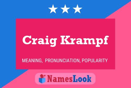 Póster del nombre Craig Krampf