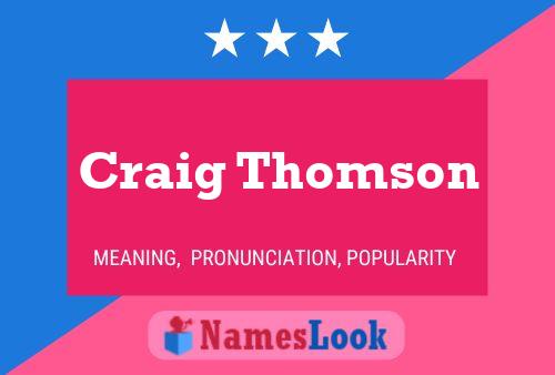 Póster del nombre Craig Thomson