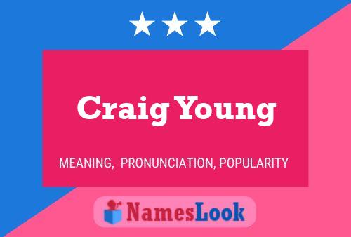 Póster del nombre Craig Young