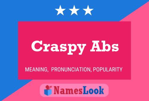 Póster del nombre Craspy Abs