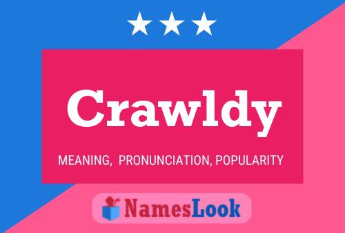 Póster del nombre Crawldy