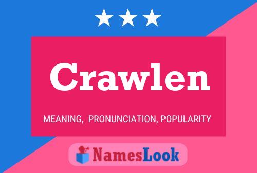 Póster del nombre Crawlen