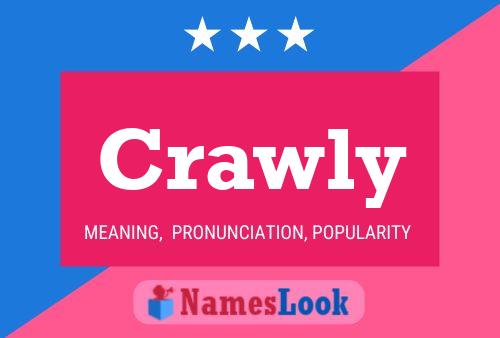 Póster del nombre Crawly