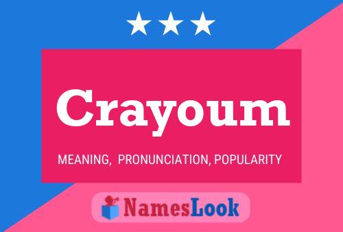 Póster del nombre Crayoum