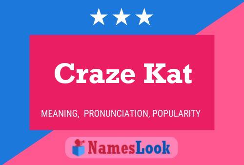 Póster del nombre Craze Kat