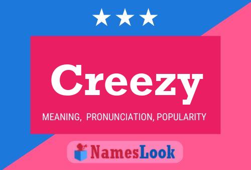 Póster del nombre Creezy