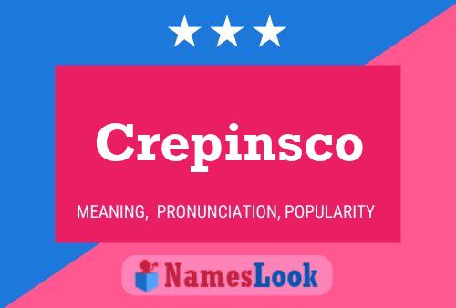 Póster del nombre Crepinsco