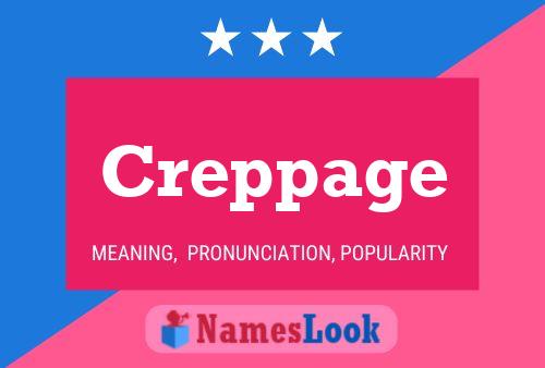 Póster del nombre Creppage