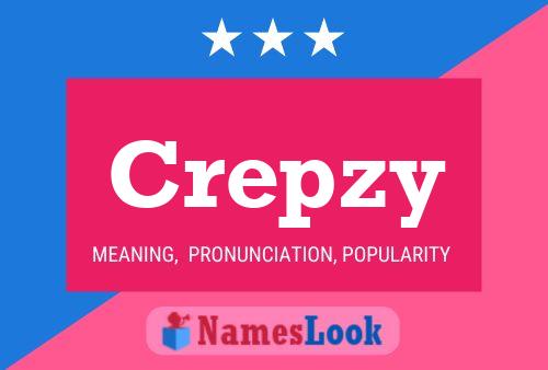 Póster del nombre Crepzy