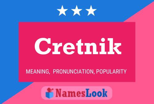 Póster del nombre Cretnik