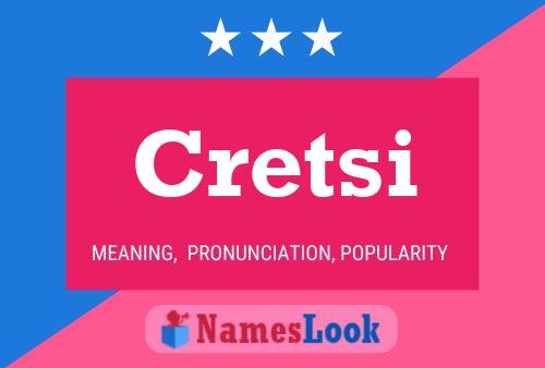 Póster del nombre Cretsi