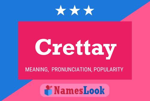 Póster del nombre Crettay