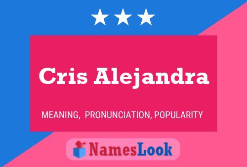 Póster del nombre Cris Alejandra