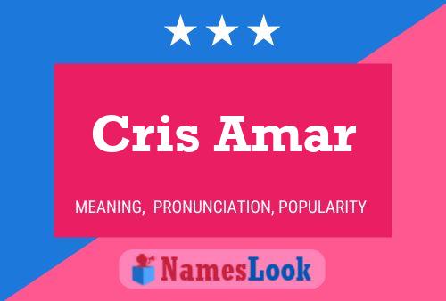 Póster del nombre Cris Amar