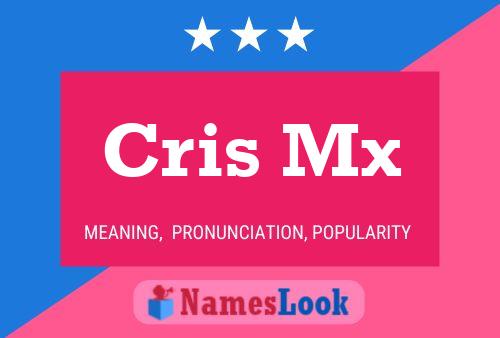 Póster del nombre Cris Mx