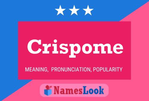 Póster del nombre Crispome