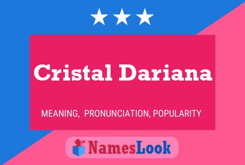 Póster del nombre Cristal Dariana