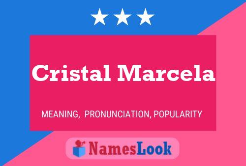 Póster del nombre Cristal Marcela